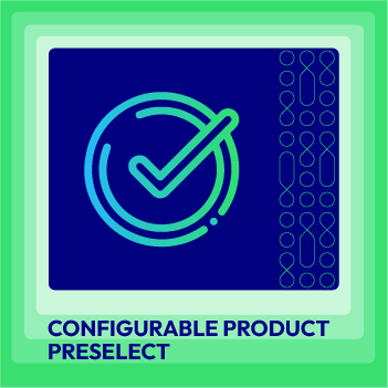Configurable Product Preselect